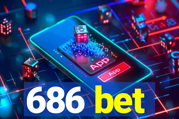 686 bet